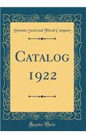 Catalog 1922 (Classic Reprint)
