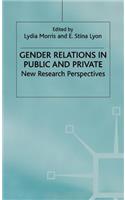 Gender Relations in Public and Private: New Research Perspectives