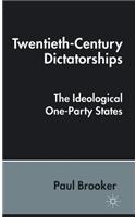 Twentieth-Century Dictatorships