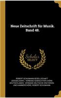 Neue Zeitschrift für Musik. Band 48.