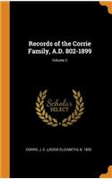 Records of the Corrie Family, A.D. 802-1899; Volume 2