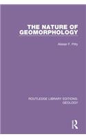 The Nature of Geomorphology