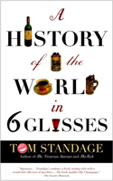 A History of the World in Six Glasses