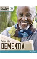 Health and Social Care: Dementia Level 3 Candidate Handbook (QCF)