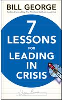 Seven Lessons for Leading in Crisis