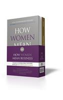 Why Women Mean Business + How Women Mean Business Set