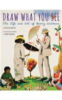 Draw What You See: The Life and Art of Benny Andrews