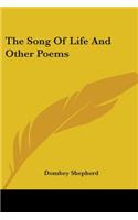 The Song Of Life And Other Poems