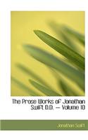 Prose Works of Jonathan Swift D.D. - Volume 10