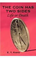 The Coin has Two Sides