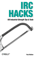 IRC Hacks: (Hacks)