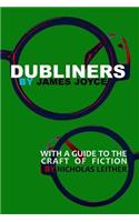 Dubliners with a Guide to the Craft of Fiction (Illustrated)