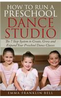 How to Run a Preschool Dance Studio