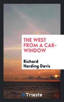 West from a Car-Window