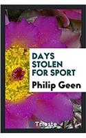 Days Stolen for Sport