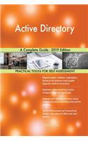 Active Directory A Complete Guide - 2019 Edition