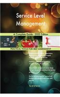 Service Level Management A Complete Guide - 2020 Edition