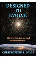 Designed to Evolve