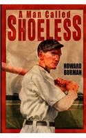 A Man Called Shoeless