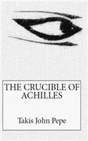 Crucible of Achilles