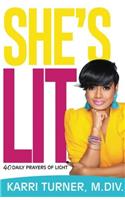She's Lit!