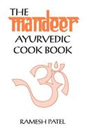 The Mandeer Ayurvedic Cookbook