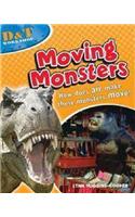 Moving Monsters: (D & T Workshop)