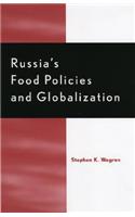 Russia's Food Policy and Globalization