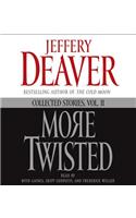 More Twisted: Collected Stories, Vol. II