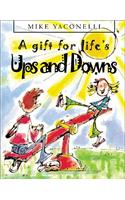 A Gift for Life's Ups and Downs: (English)