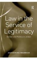 Law in the Service of Legitimacy