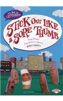Stick Out Like a Sore Thumb