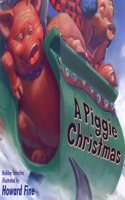 Piggie Christmas, A: Piggy Christmas