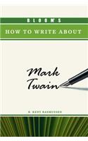 Bloom's How to Write About Mark Twain