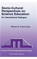 Socio-Cultural Perspectives on Science Education