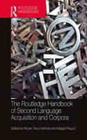 The Routledge Handbook of Second Language Acquisition and Corpora