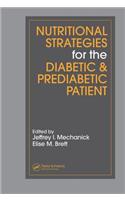 Nutritional Strategies for the Diabetic/Prediabetic Patient