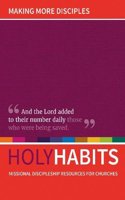 Holy Habits: Making More Disciples