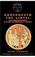 Underneath The Lintel (female version)