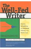 The Well-Fed Writer: Financial Self-Sufficiency as a Commercial Freelancer in Six Months or Less