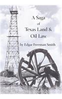 Saga of Texas Land and Oil Law