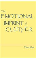 Emotional Imprint of Clutter