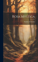 Rosa Mystica