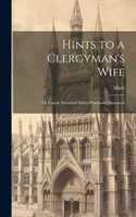 Hints to a Clergyman's Wife