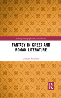 Fantasy in Greek and Roman Literature