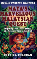 Maya's Worldly Wonders