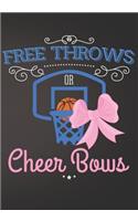 Free Throws or Cheer Bows Basketball