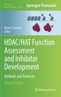 HDAC/HAT Function Assessment and Inhibitor Development