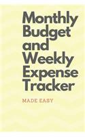 Monthly Budget and Weekly Expense Tracker Made Easy