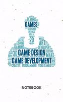 Game Design Game Development NOTEBOOK